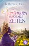 [Im Bann der Highlands 02] • Verbunden durch alle Zeiten